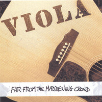 Viola - Far From the Maddening Crowd