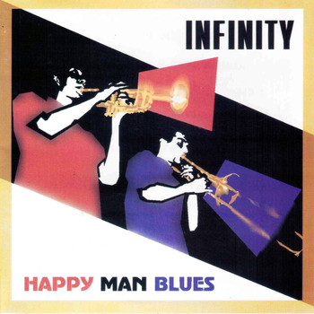 infinity - Happy Man Blues