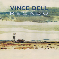 Vince Bell - Recado
