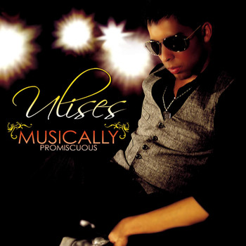 Ulises - Musically Promiscuous