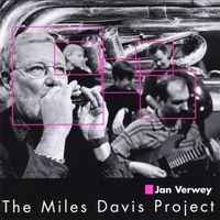 Jan Verwey - The Miles Davis Project