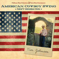 Tim Johnson - American Cowboy Swing: Next Generation