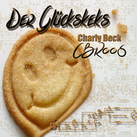 Charly Beck - Der Glückskeks
