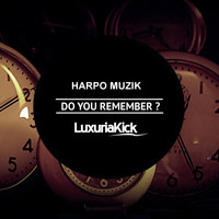 Harpo Muzik - Do You Remember?