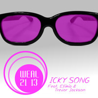 Weal2113 feat. Efimia & Trevor Jackson - Icky Song