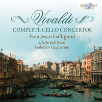 L'Arte dell'Arco & Federico Guglielmo - Vivaldi: Complete Cello Concertos