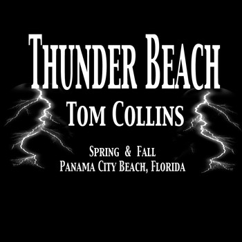 Tom Collins - Thunder Beach