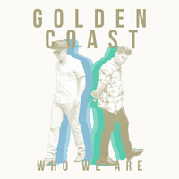 Golden Coast - Who We Are