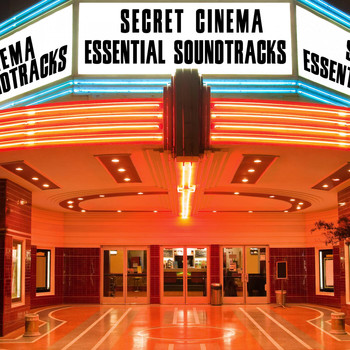 Various Artists - Secret Cinema - Essential Soundtracks