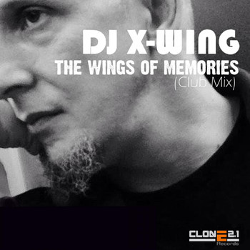 DJ X-Wing - The Wings of Memories (Club Mix)