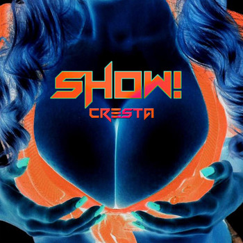 Cresta - Show