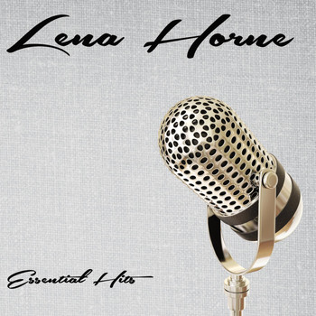 Lena Horne - Essential Hits