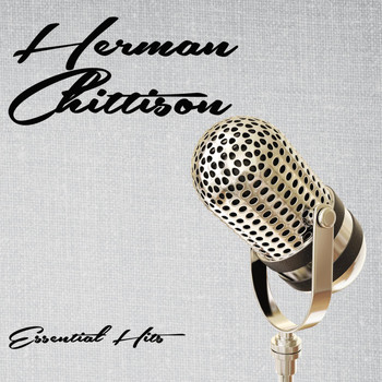 Herman Chittison - Essential Hits
