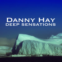 Danny Hay - Deep Sensations