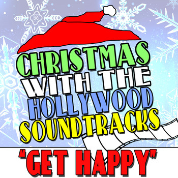Various Artists - Get Happy: Christmas with the Hollywood Soundtracks