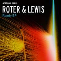 Roter & Lewis - Ready EP