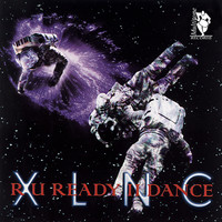 XLNC - R U Ready II Dance