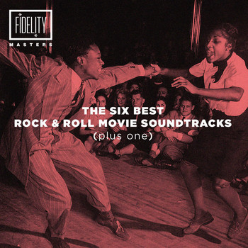 Various Artists - The Six Best Rock 'N' Roll Movie Soundtracks (Plus One)