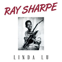 Ray Sharpe - Linda Lu