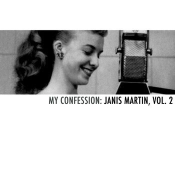 Janis Martin - My Confession: Janis Martin, Vol. 2