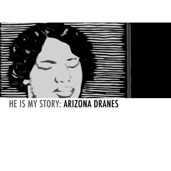 Arizona Dranes - He Is My Story: Arizona Dranes