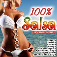 The Tropical Coconuts - 100% Salsa