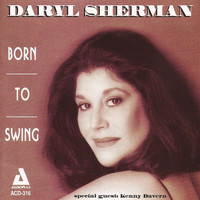 Daryl Sherman - Born to Swing