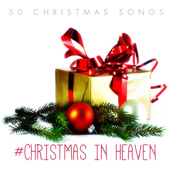 Various Artists - #christmas in Heaven - 50 Christmas Songs
