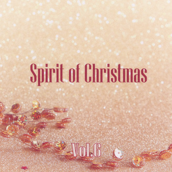 Various Artists - Spirit of Christmas - Vol. 6