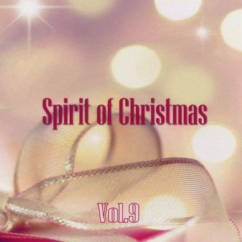 Various Artists - Spirit of Christmas - Vol. 9