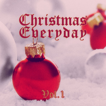 Various Artists - Christmas Everyday - Vol. 1