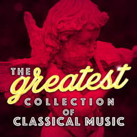 Giuseppe Verdi - The Greatest Collection of Classical Music