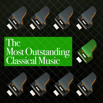 Richard Wagner - The Most Outstanding Classical Music