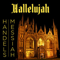 Sir Malcolm Sargent & Royal Philharmonic Orchestra - Hallelujah: Handel's Messiah