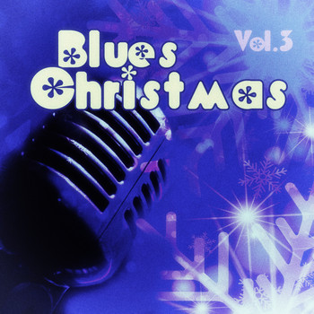 Various Artists - Blues #christmas - Vol. 3