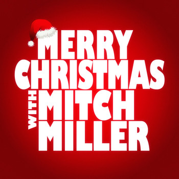 Mitch Miller - Merry Christmas with Mitch Miller