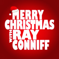 Ray Conniff - Merry Christmas with Ray Conniff