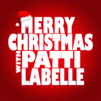 Patti LaBelle - Merry Christmas with Patti Labelle