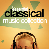 Antonio Vivaldi - The Essential Classical Music Collection