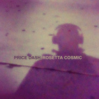 Price Dash - Rosetta Cosmic