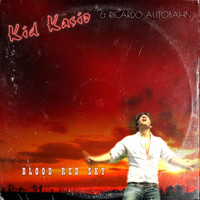 Kid Kasio - Blood Red Sky