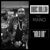 Maino - Hold on (feat. Maino)