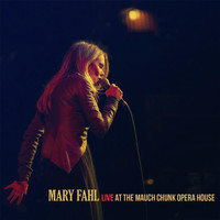Mary Fahl - Live at the Mauch Chunk Opera House