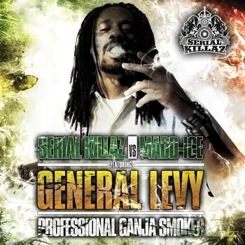 General Levy - Professional Ganja Smoker