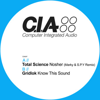 Total Science &amp; Gridlok - Nosher (Marky & S.P.Y Remix) / Know This Sound