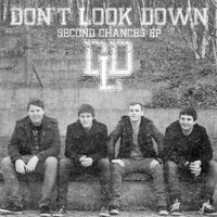 Don't Look Down - Second Chances EP