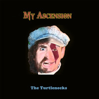 The Turtlenecks - My Ascension