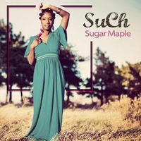 Such - Sugar Maple