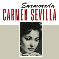 Carmen Sevilla - Enamorada