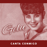 Gelu - Canta Conmigo